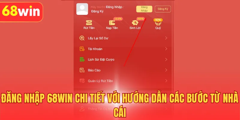 Đăng Nhập 68WIN Chi Tiết Với Hướng Dẫn Các Bước Đơn Giản